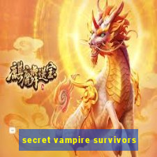 secret vampire survivors